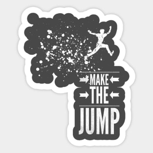 Make The Jump Sticker